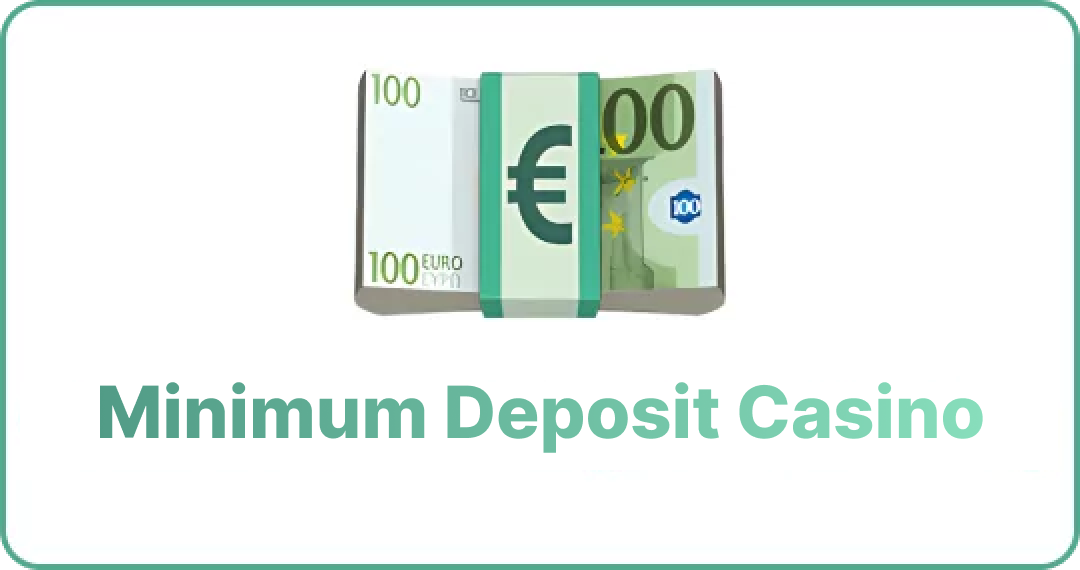 Minimum deposit casino